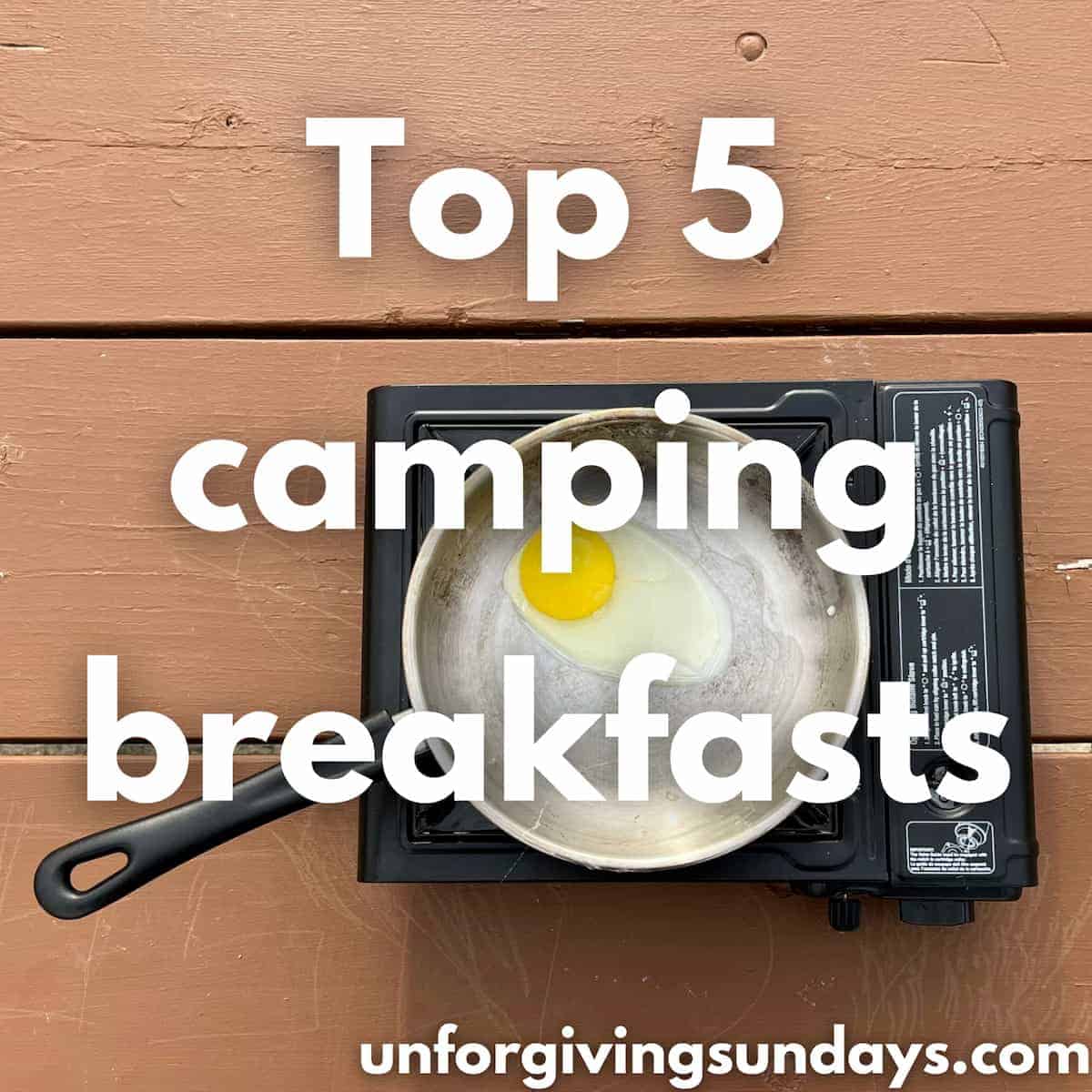 Top 5 camping breakfasts