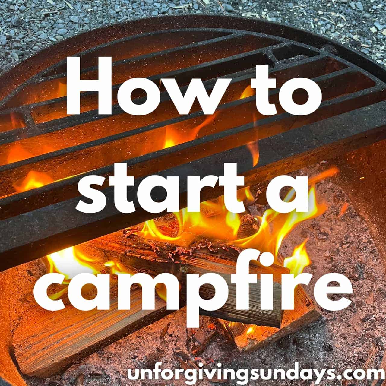 How to start a campfire